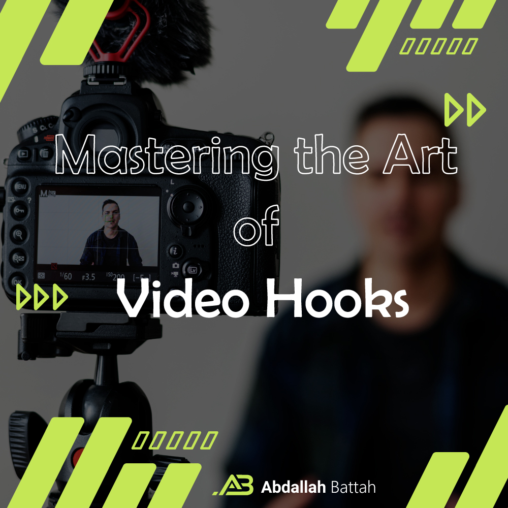 Mastering the Art of Video Hooks
